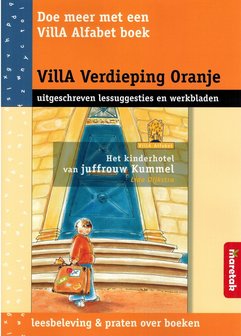 VillA Verdieping Oranje - Het kinderhotel van juffrouw Kummel