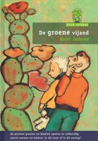 De groene vijand