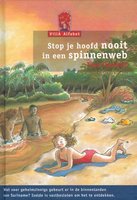 Stop je hoofd nooit in een spinnenweb